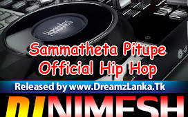 Sammatheta Pitupe Ape Adare Official Hip Hop Remix Dj Nimesh MND