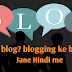 What is blog? blogging kaise kare jane hindi me