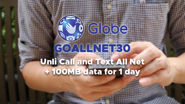 Globe GOALLNET30 : Unli Call and Text All Net + 100MB for ...