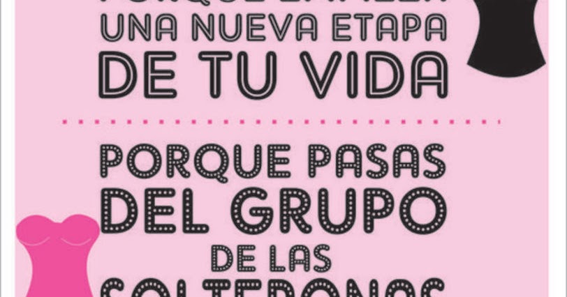 Frases Para Despedida De Soltera