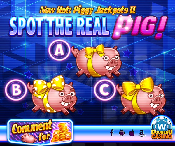 DoubleU Casino Spot The Real Pig Jackpot! Games Media