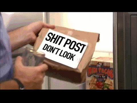 shit-post-dont-look.gif