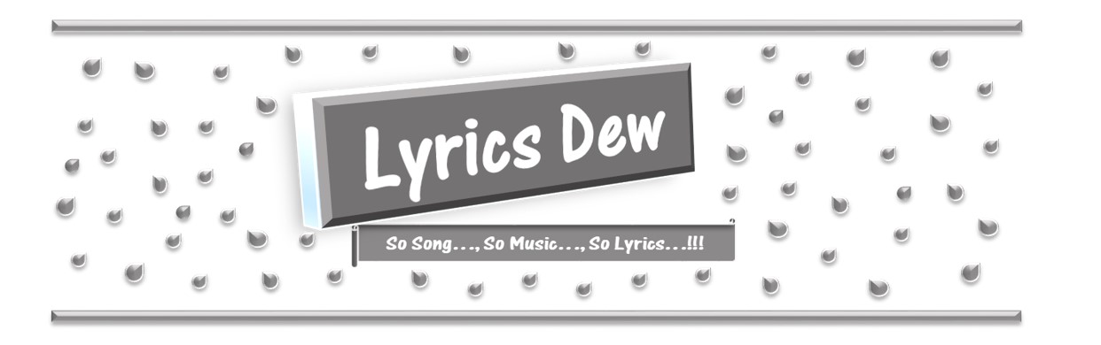 Lyrics Dew