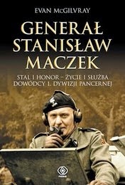http://lubimyczytac.pl/ksiazka/215590/general-stanislaw-maczek-stal-i-honor---zycie-i-sluzba-dowodcy-1-dywizji-pancernej
