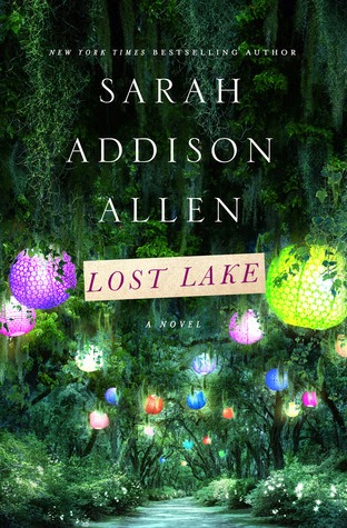 Book Spotlight: Lost Lake by Sarah Addison Allen