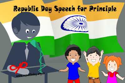 Republic Day Speech for Principle in Hindi English Marathi Republic Day Speech for Principle in Hindi English Marathi