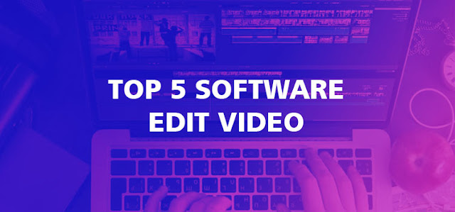 Software Edit Video Software Edit Video
