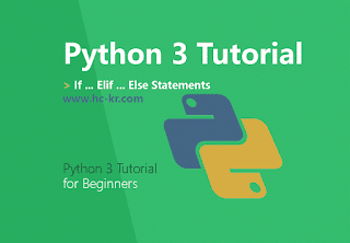 Python 3 Tutorial : IF ELIF ELSE Conditionals Statements in Python 3 ...