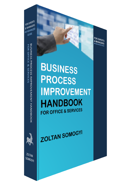 BUSINESS PROCESS IMPROVEMENT HANDBOOK FOR OFFICE & SERVICES BUSINESS PROCESS IMPROVEMENT HANDBOOK FOR OFFICE & SERVICES