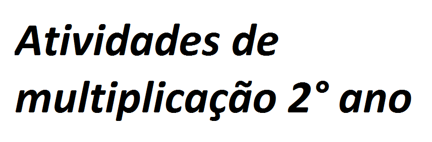 Fatos Fundamentais da multiplicação - Tabuada - Planos de aula - 3º ano