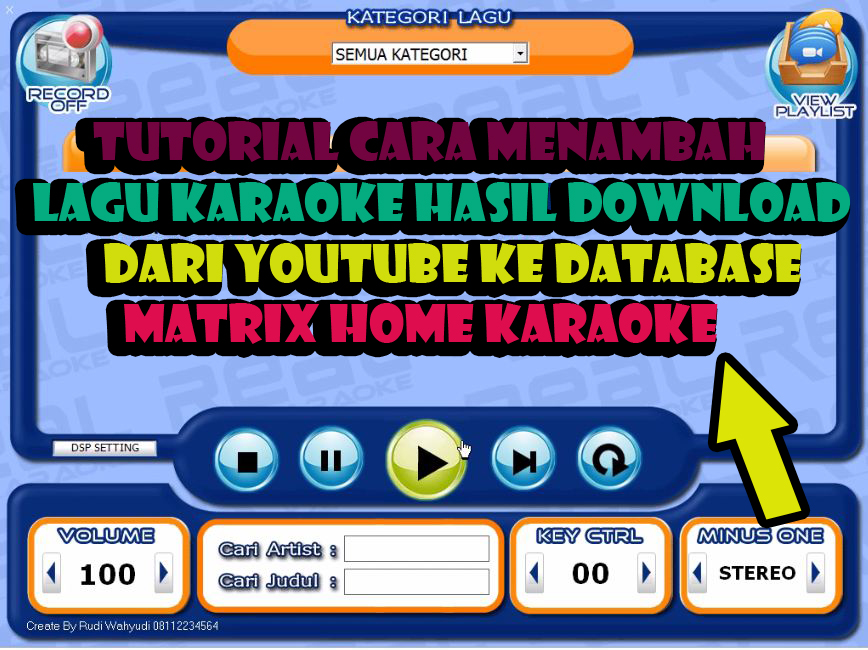 Cara Input Lagu Karaoke Dari Youtube Ke Software Karaoke Pc Offline Bekha Tekno Tutorial Dan Serba Serbi Dunia Teknologi