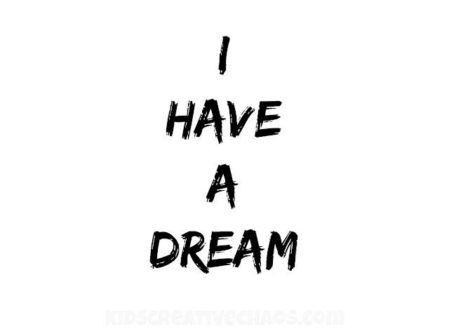 I have a dream free printable sign.