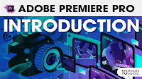 Adobe Premiere Pro Basic ভিডিও বাংলা টিউটরিয়াল - ১ Adobe Premiere Pro Basic ভিডিও বাংলা টিউটরিয়াল - ১