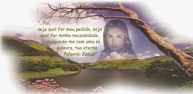 Pai. dá-me Jesus!