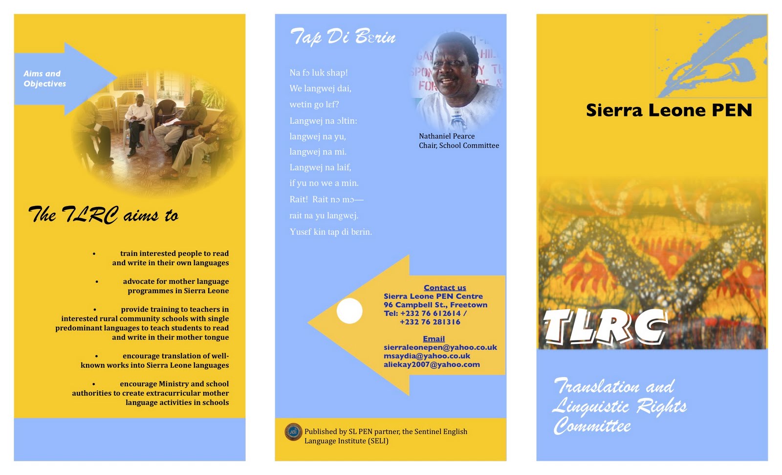 Sentinel English Language Insute Translation And Linguistic Seli Hosts And Chairs The Translation Linguistic Rights Committee Of Sierra Leone Pen Has Just Developed This Brochure Which Expresses