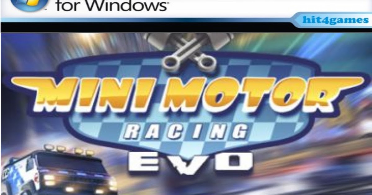 Mini Motor Racing Evo Pc Games Free Full Download