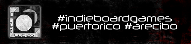 Cilindro Cubico: The Puerto Rican Indie Table Top Games Dev.