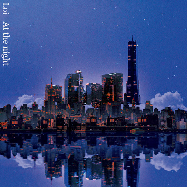Loi – At the Night – Single