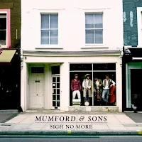 Mumford and sons - Sigh no more