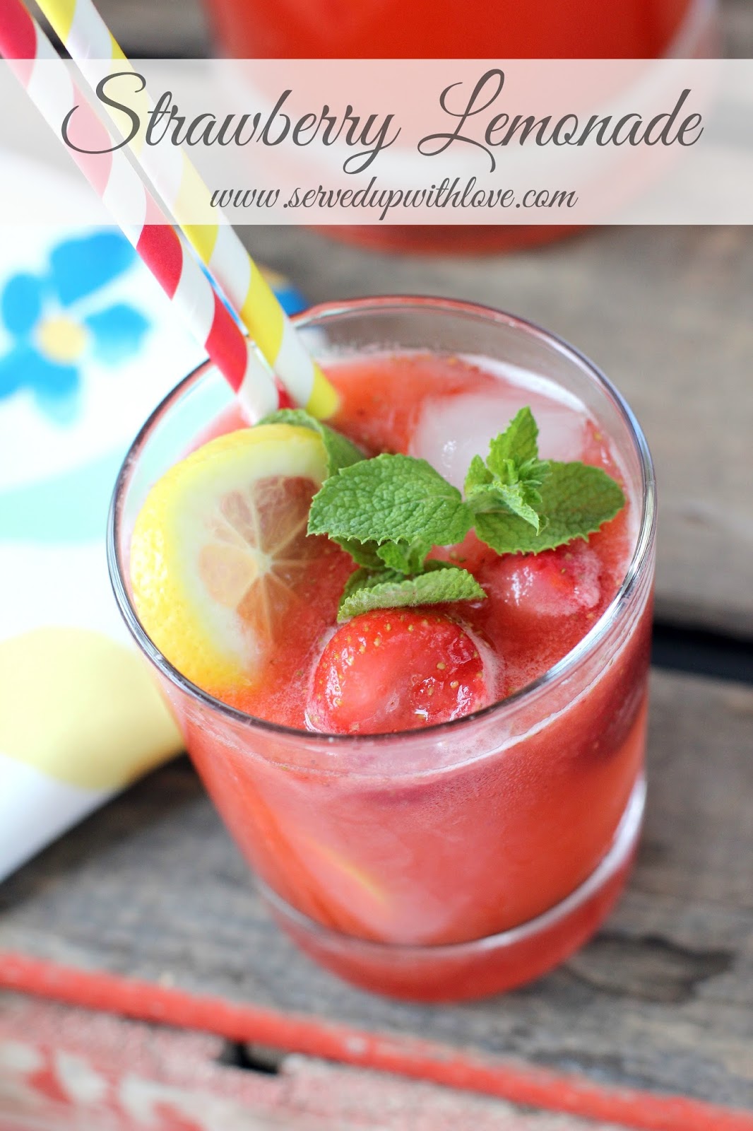 Served Up With Love Fresh Strawberry Lemonade