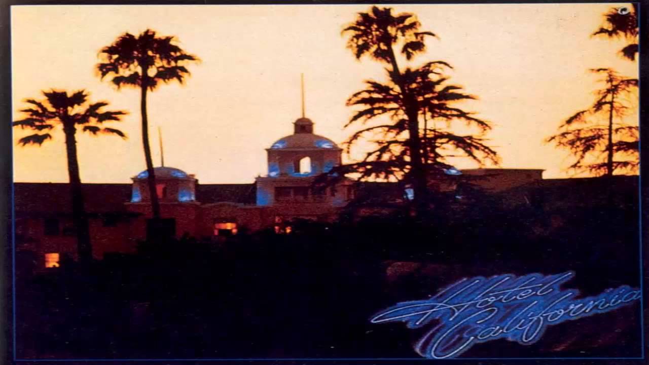 Отель калифорния на телефон. Hotel California album. Eagles Hotel California (отель Калифорния). Hotel California обложка. Иглс отель Калифорния.