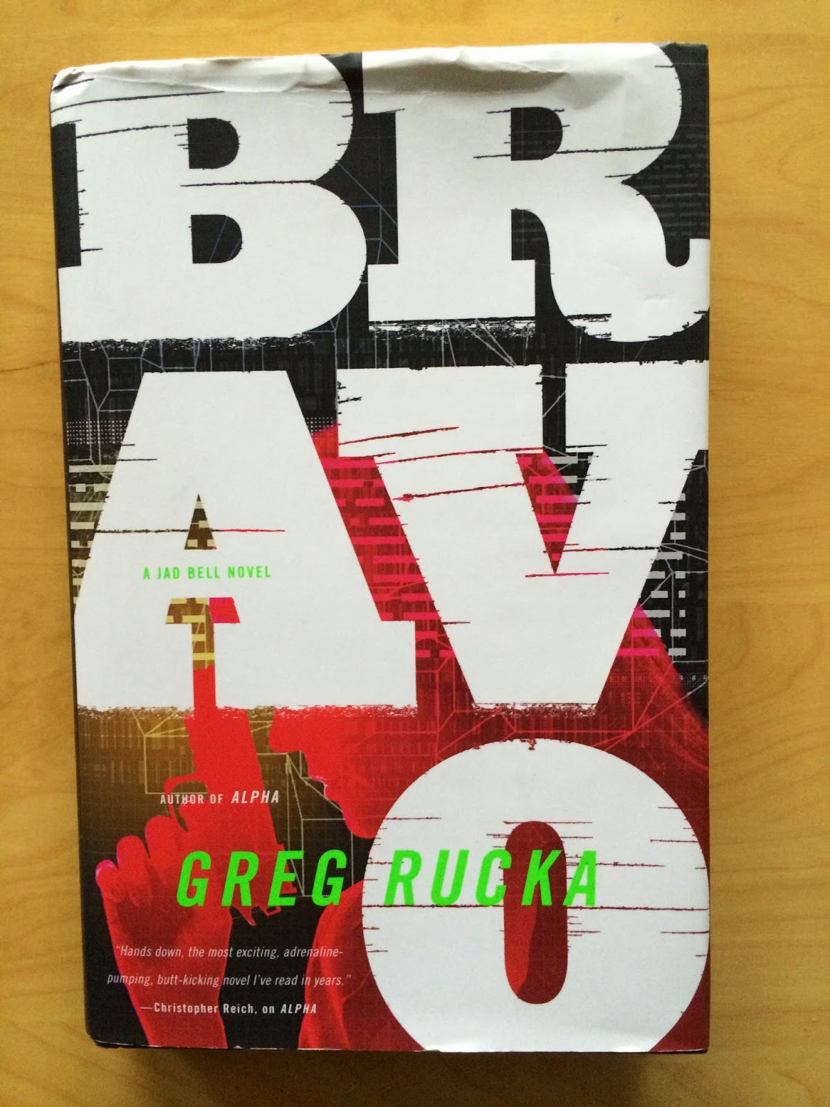 BRAVO, a thriller novel about covert black ops commandos, is a direct sequel to the novel Alpha also by Greg Rucka (To read a *SPOILER* free review of ALPHA ...