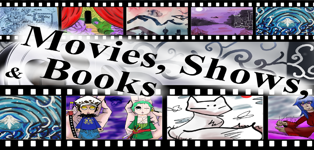 Movies, Shows, & Books