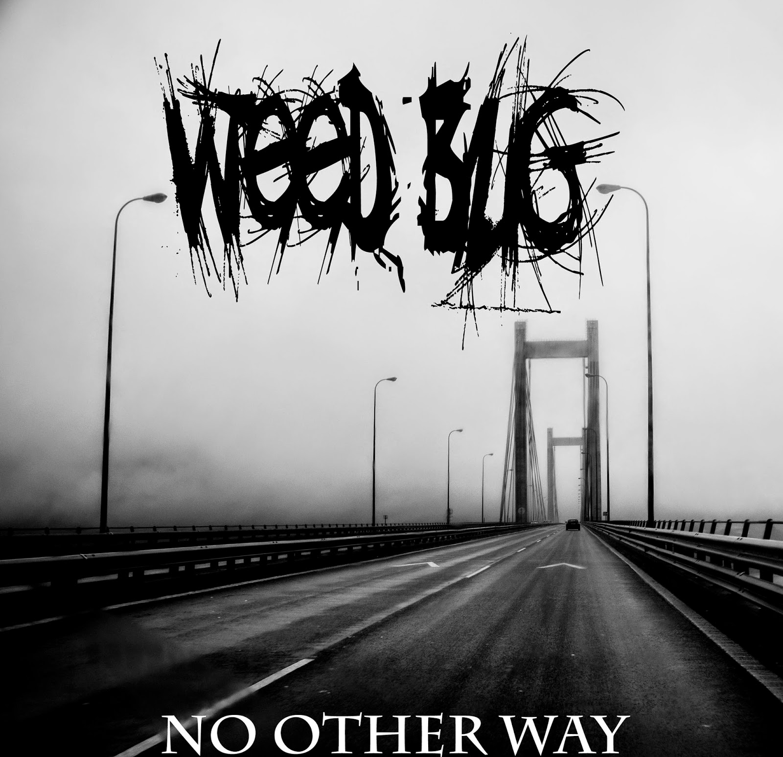 Take on way. No other way.