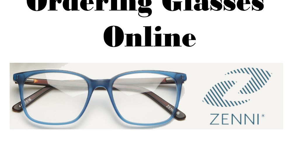 To The Rock Homeschool Practical Tips For Ordering Glasses Online