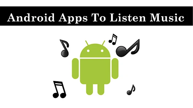 أفضل 10 تطبيقات أندرويد للاستماع للموسيقى 