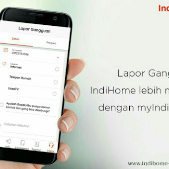 Cara Lapor Gangguan Di My Indihome Seputar Laporan