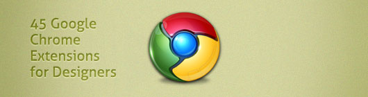 Google Chrome Extensions for Designers and Developers