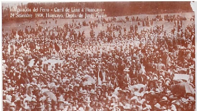 Inaguración Estación del tren Lima - Huancayo 1908.