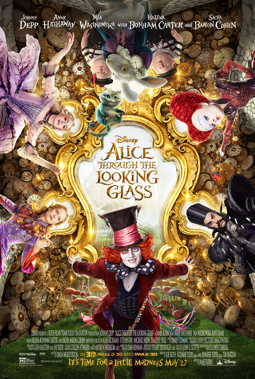 DiscussingDisney's Alice Through the Looking Glass and Why I 