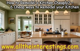Cheap ways to remodel kitchen with inexpensive ideas and Instructions ~ Budget Kitchen Remodeling and renovation tips