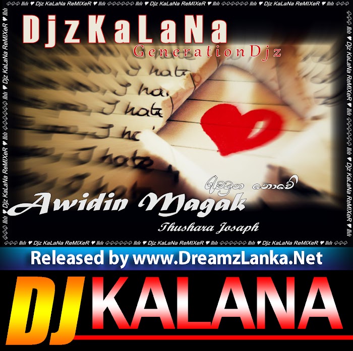 2D18 Awidin Magak Special Present Mixz Dj KaLaNa