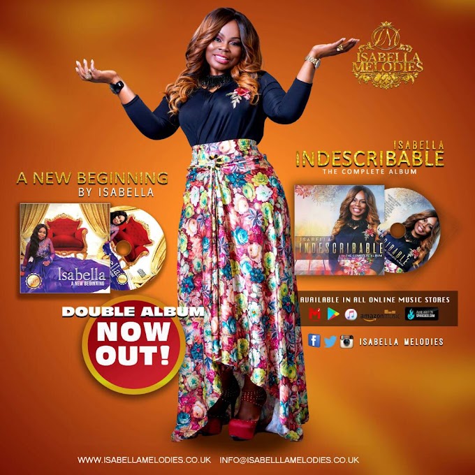 360GN ALBUM: Isabella Melodies Releases 'A New Beginning & Indescribable' Albums | @isabellamelodiei