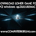 Download/Install Loner Game For PC[windows 7,8,8.1,10,MAC] for Free
