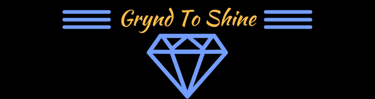 Grynd To Shine