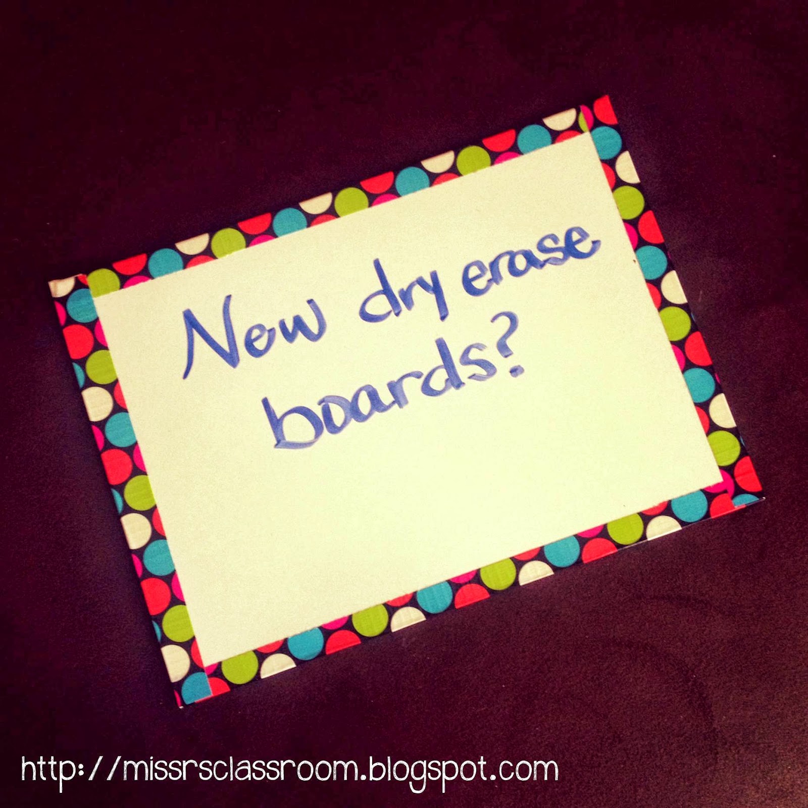 Miss R's Room Monday Made It Dry Erase Boards