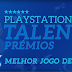 Estão abertas as candidaturas à 4ª edição dos Prémios PlayStation!