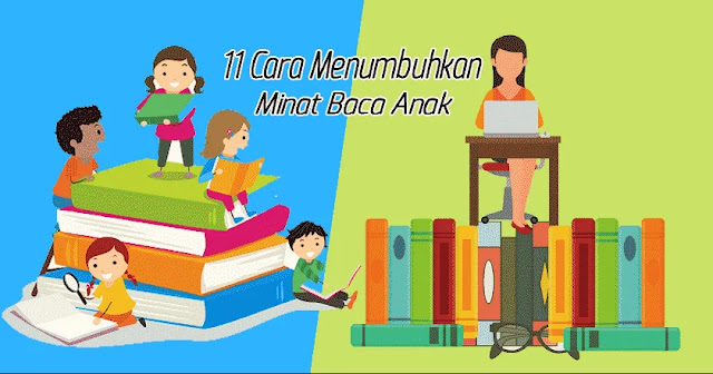 11 Cara Menumbuhkan Minat Baca Anak di Rumah