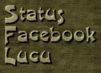 Status Lucu Facebook