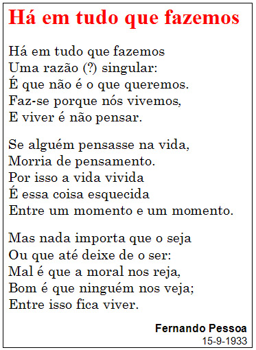 Partilha do Saber: POESIA > Fernando Pessoa: «Há em tudo