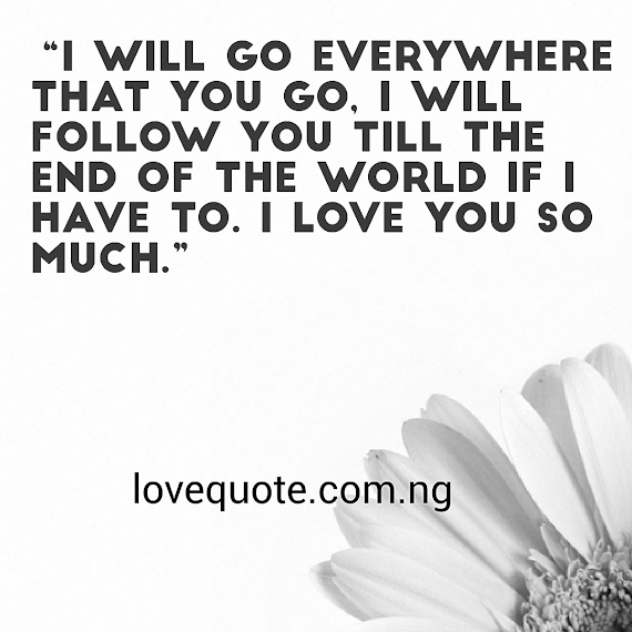 Best I Will Love You Till The End Of Time Quotes