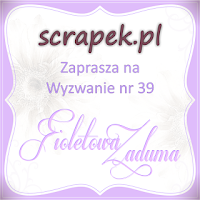 http://scrapek.blogspot.com/2015/10/wyzwanie-nr-39-fioletowa-zaduma.html