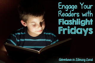 Turn out the lights and turn on reading engagement with Flashlight Fridays!