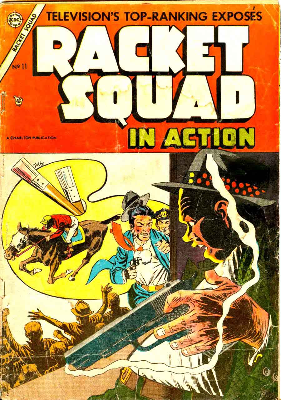 Racket Squad in Action v1 #11 - Steve Ditko golden age crime comic book cover art Racket Squad in Action v1 #11 - Steve Ditko golden age crime comic book cover art