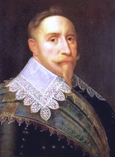Gustavus Adolphus won the Thirty Years War and secured religious freedom for all Europe through the sheer magnificence of his name