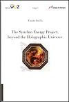 The Synchro Energy Project, Beyond the Holographic Universe (Book,free download)